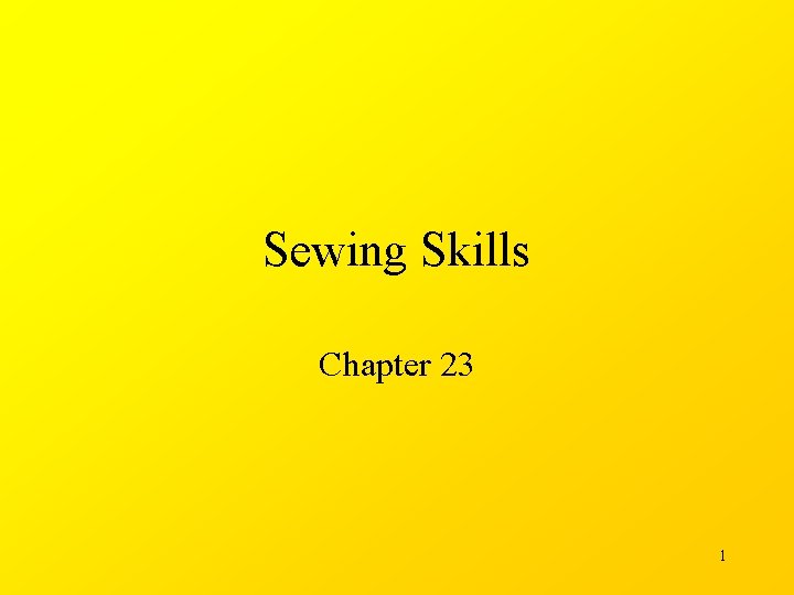 Sewing Skills Chapter 23 1 