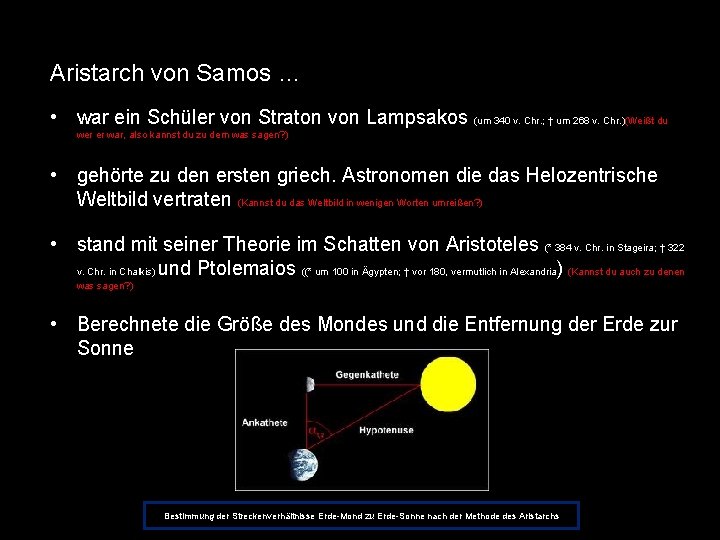 Aristarch von Samos … • war ein Schüler von Straton von Lampsakos (um 340 Aristarch von Samos … • war ein Schüler von Straton von Lampsakos (um 340