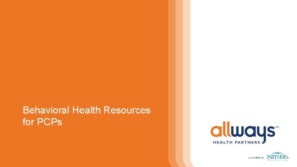 Behavioral Health Resources for PCPs 