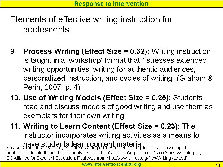 Response to Intervention Elements of effective writing instruction for adolescents: 9. Process Writing (Effect