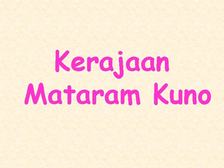 Kerajaan Mataram Kuno 