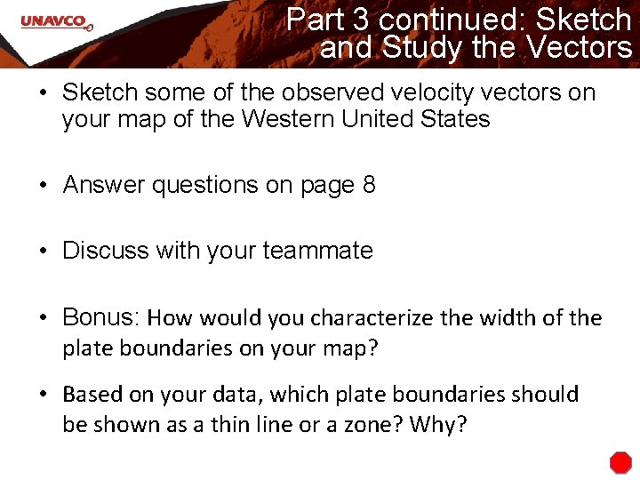 Part 3 continued: Sketch and Study the Vectors • Sketch some of the observed