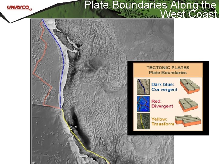 Plate Boundaries Along the West Coast 36 