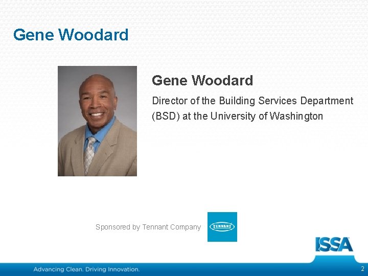 Gene Woodard Director of the Building Services Department (BSD) at the University of Washington