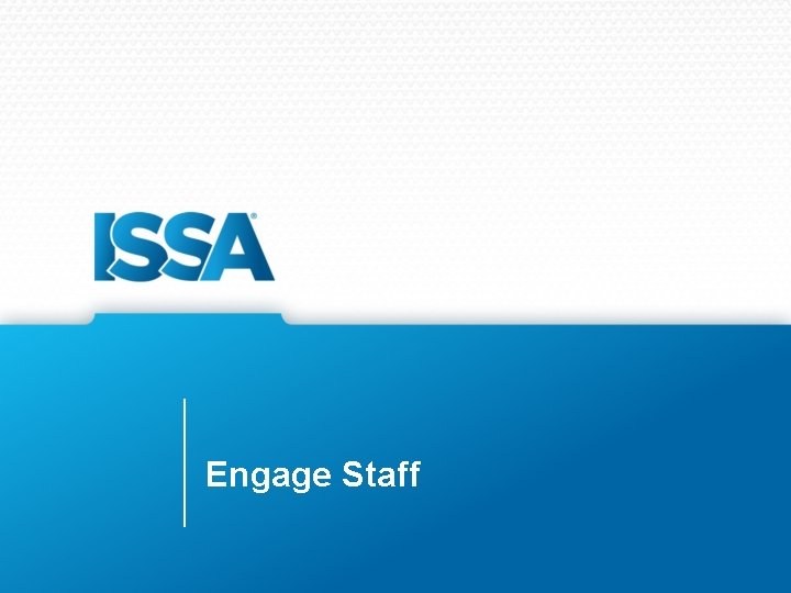 Engage Staff 