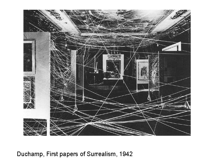 Duchamp, First papers of Surrealism, 1942 