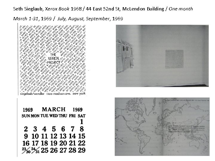 Seth Sieglaub, Xerox Book 1968 / 44 East 52 nd St, Mc. Lendon Building