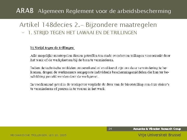 ARAB Algemeen Reglement voor de arbeidsbescherming Artikel 148 decies 2. - Bijzondere maatregelen –