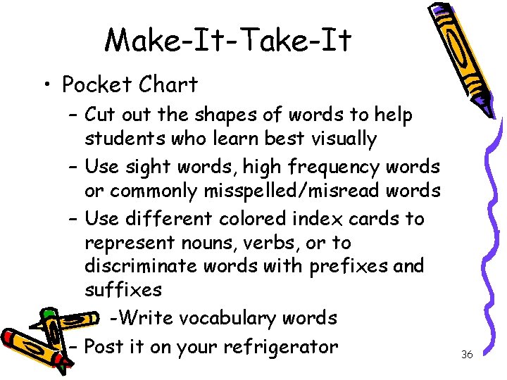 Make-It-Take-It • Pocket Chart – Cut out the shapes of words to help students