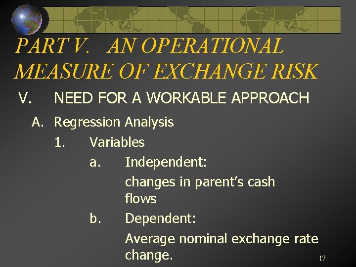 PART V. AN OPERATIONAL MEASURE OF EXCHANGE RISK V. NEED FOR A WORKABLE APPROACH