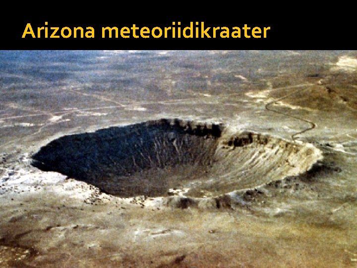 Arizona meteoriidikraater 