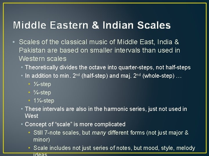 Middle Eastern & Indian Scales • Scales of the classical music of Middle East,