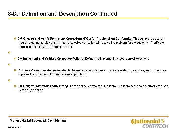 8 -D: Definition and Description Continued D 5: Choose and Verify Permanent Corrections (PCs)