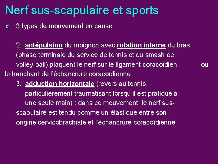 Nerf sus-scapulaire et sports 3 types de mouvement en cause 2. antépulsion du moignon