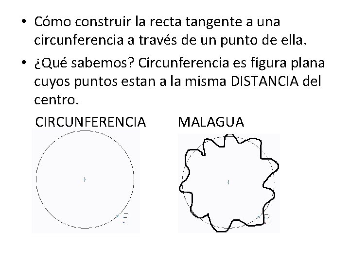  • Cómo construir la recta tangente a una circunferencia a través de un