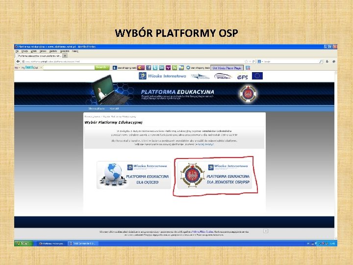 WYBÓR PLATFORMY OSP 