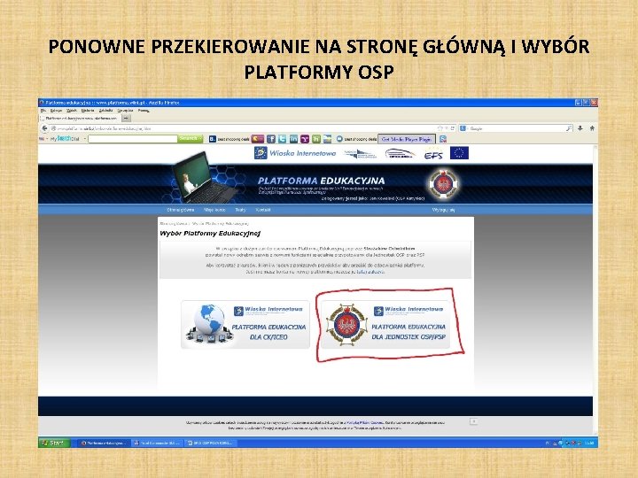 PONOWNE PRZEKIEROWANIE NA STRONĘ GŁÓWNĄ I WYBÓR PLATFORMY OSP 