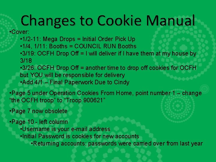 Changes to Cookie Manual • Cover: • 1/2 -11: Mega Drops = Initial Order