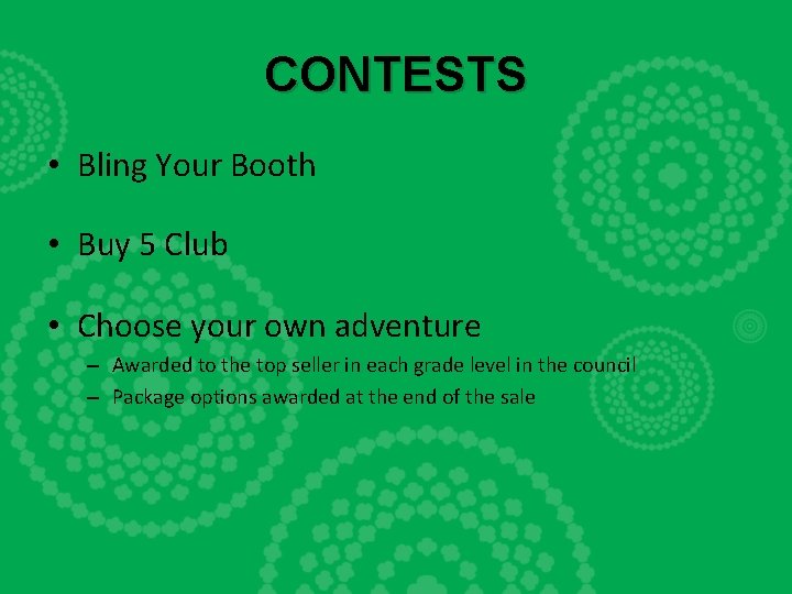 CONTESTS • Bling Your Booth • Buy 5 Club • Choose your own adventure