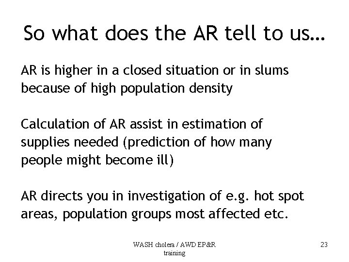 So what does the AR tell to us… AR is higher in a closed