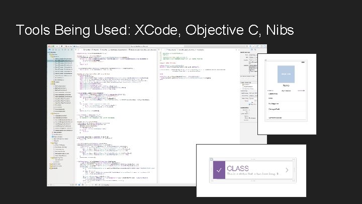 Tools Being Used: XCode, Objective C, Nibs 