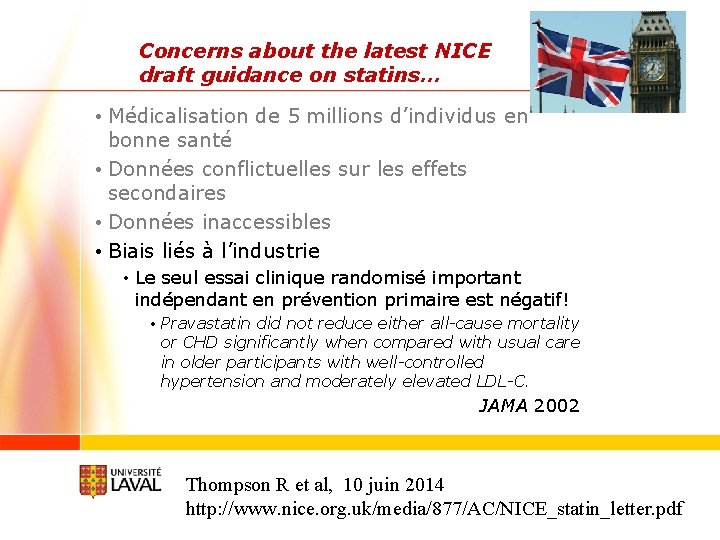 Concerns about the latest NICE draft guidance on statins… • Médicalisation de 5 millions