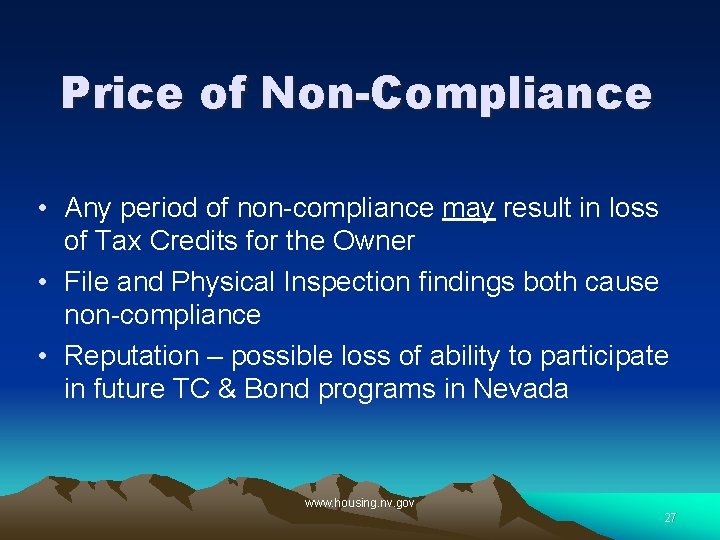 Price of Non-Compliance • Any period of non-compliance may result in loss of Tax