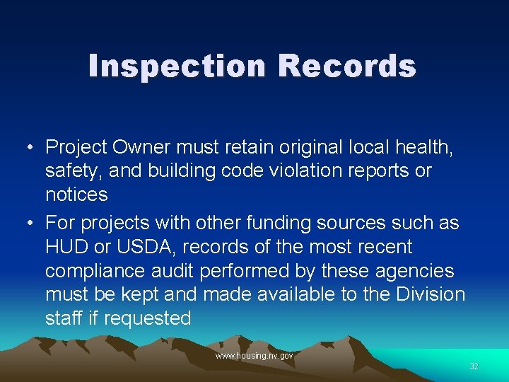 Inspection Records • Project Owner must retain original local health, safety, and building code