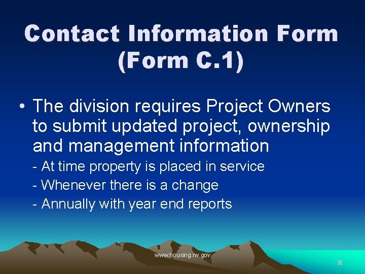 Contact Information Form (Form C. 1) • The division requires Project Owners to submit