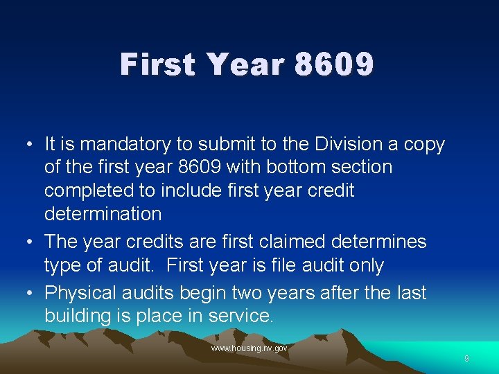 First Year 8609 • It is mandatory to submit to the Division a copy