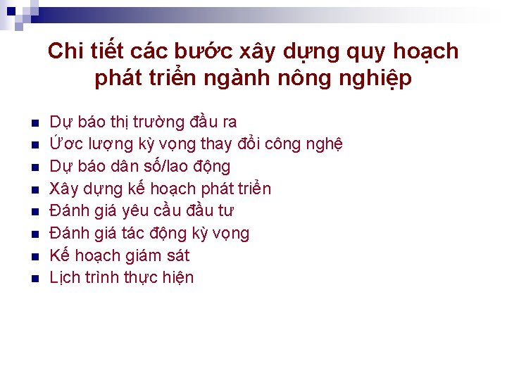 Chi tiết các bước xây dựng quy hoạch phát triển ngành nông nghiệp n