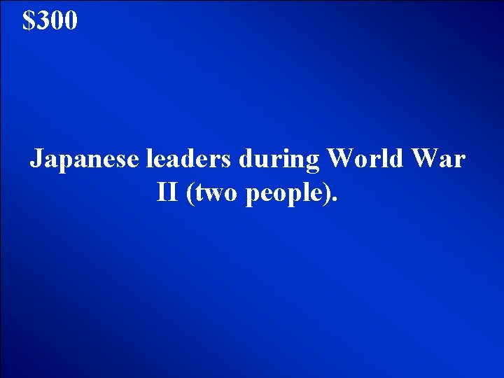 © Mark E. Damon - All Rights Reserved $300 Japanese leaders during World War