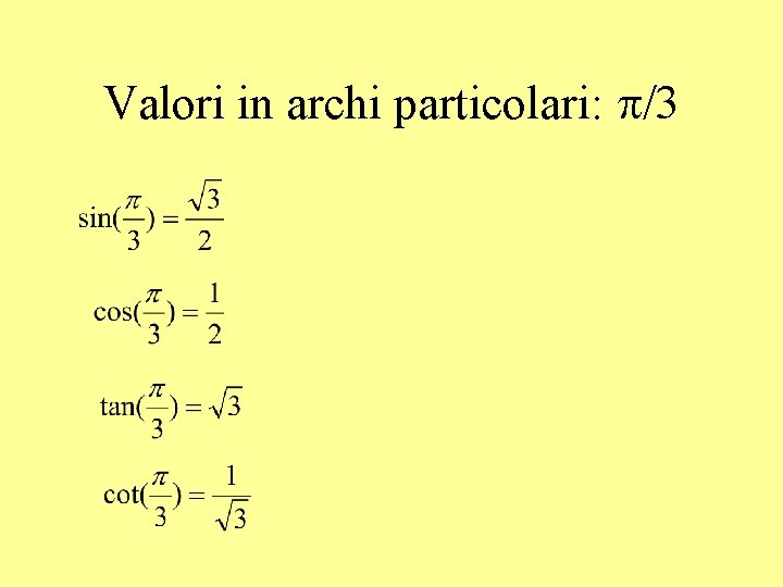 Valori in archi particolari: p/3 