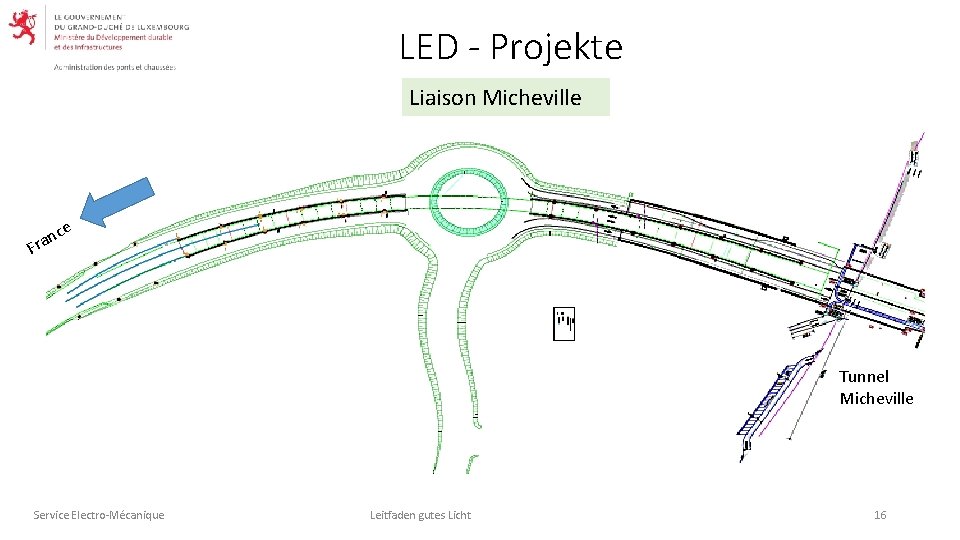 LED - Projekte Liaison Micheville ce n a Fr Tunnel Micheville Service Electro-Mécanique Leitfaden