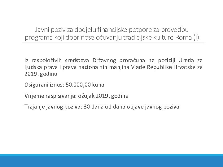 Javni poziv za dodjelu financijske potpore za provedbu programa koji doprinose očuvanju tradicijske kulture