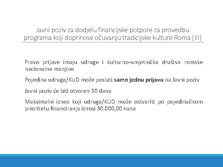 Javni poziv za dodjelu financijske potpore za provedbu programa koji doprinose očuvanju tradicijske kulture