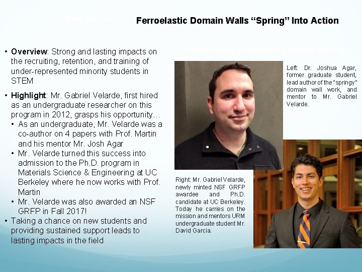 DMR 1451219 Ferroelastic Domain Walls “Spring” Into Action • Overview: Strong and lasting impacts