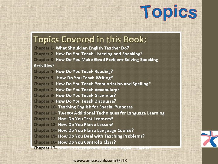 Topics Covered in this Book: Chapter 1 - What Should an English Teacher Do?