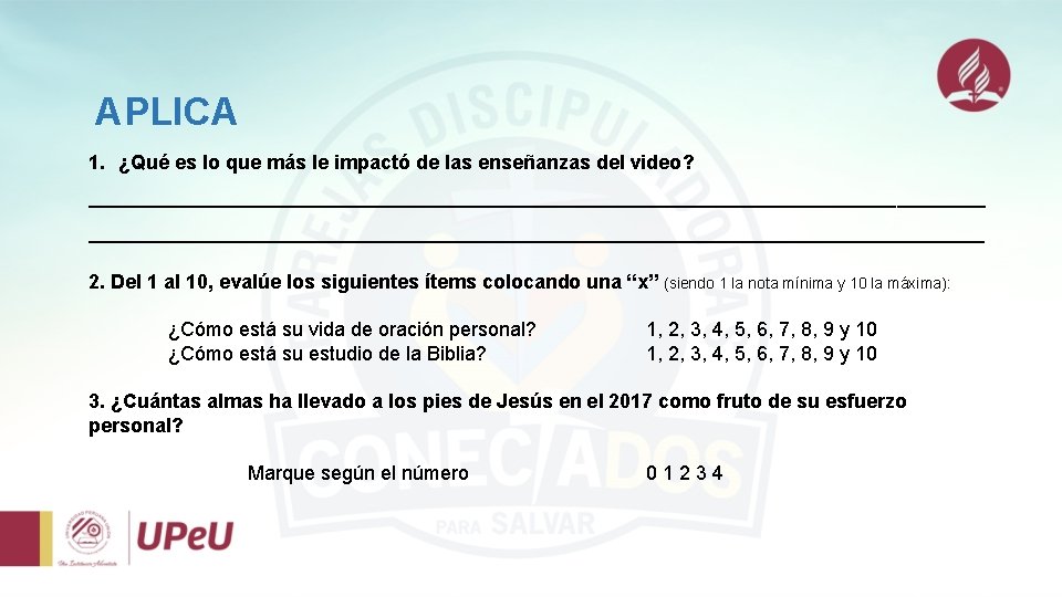 APLICA 1. ¿Qué es lo que más le impactó de las enseñanzas del video?