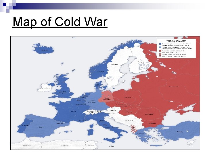 Map of Cold War Map of Cold War