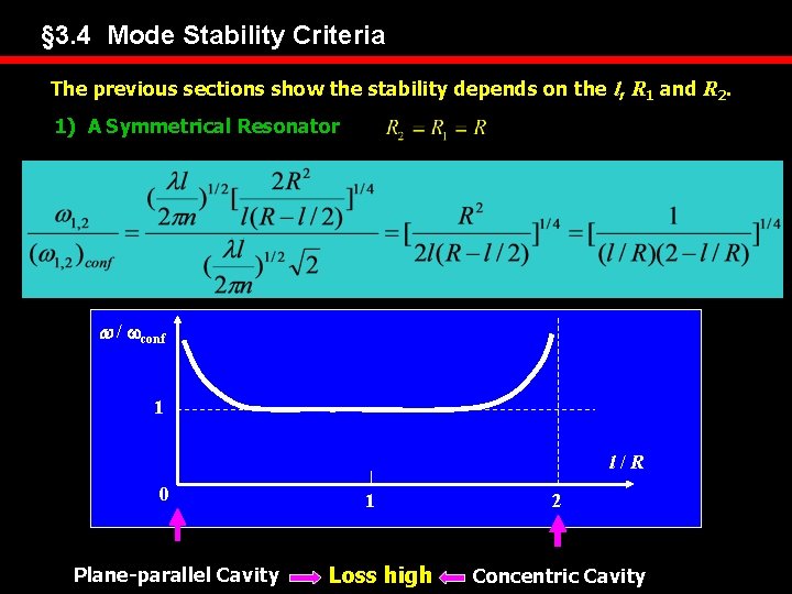 § 3. 4 Mode Stability Criteria The previous sections show the stability depends on