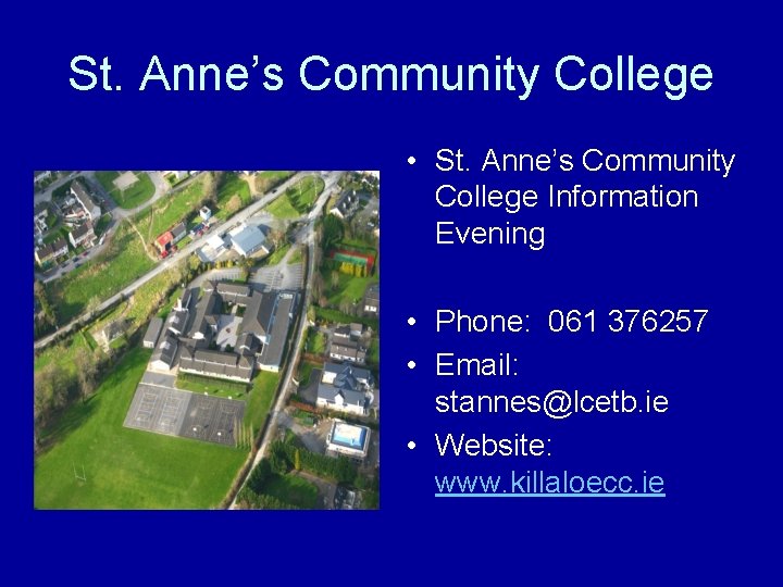 St. Anne’s Community College • St. Anne’s Community College Information Evening • Phone: 061