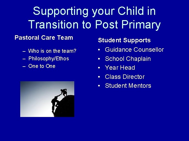 Supporting your Child in Transition to Post Primary Pastoral Care Team – Who is