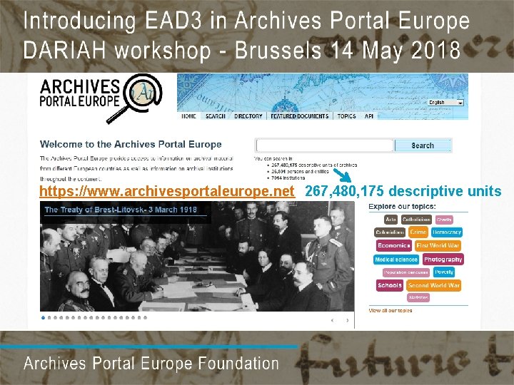 https: //www. archivesportaleurope. net 267, 480, 175 descriptive units https: //www. archivesportaleurope. net 267, 480, 175 descriptive units