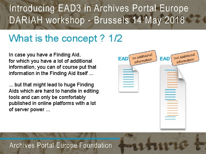 What is the concept ? 1/2 In case you have a Finding Aid, for What is the concept ? 1/2 In case you have a Finding Aid, for