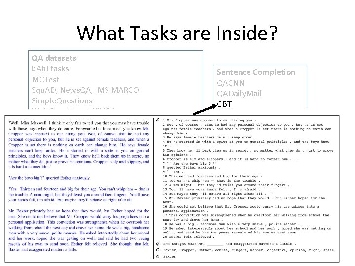 What Tasks are Inside? QA datasets b. Ab. I tasks MCTest Squ. AD, News.