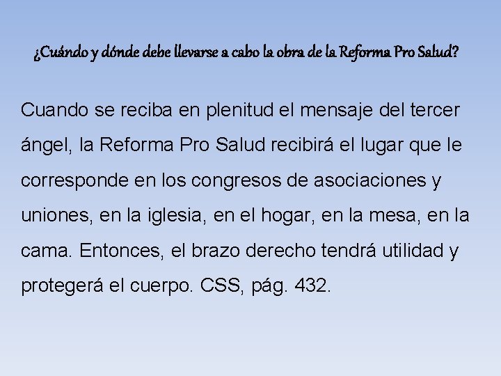  ¿Cuándo y dónde debe llevarse a cabo la obra de la Reforma Pro