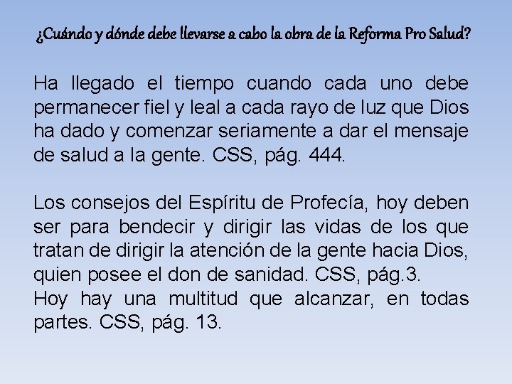 ¿Cuándo y dónde debe llevarse a cabo la obra de la Reforma Pro Salud?