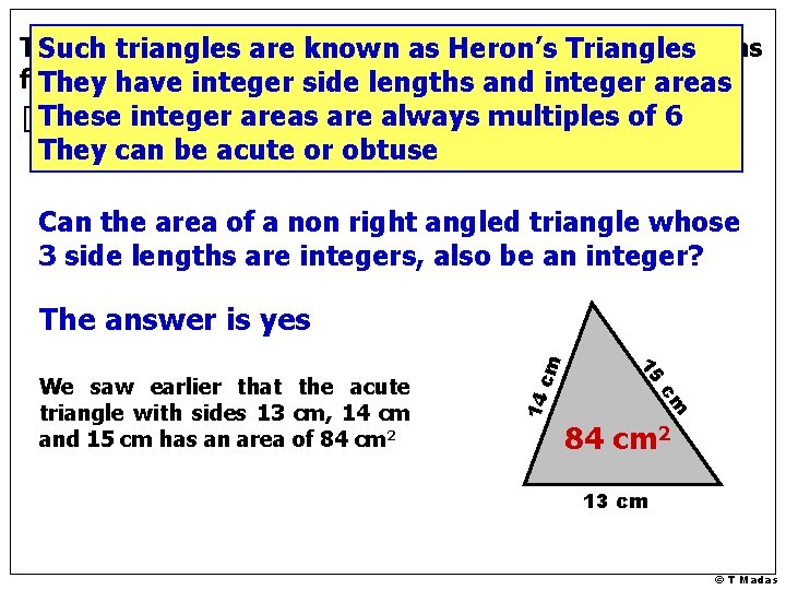 The area of a right angled triangle whose. Triangles 3 side lengths Such triangles