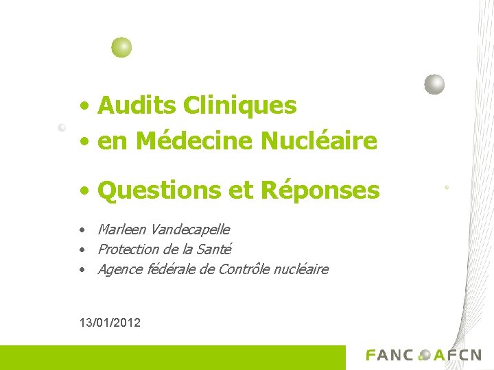  • Audits Cliniques • en Médecine Nucléaire • Questions et Réponses • Marleen